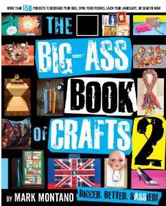 The Big Ass Book of Crafts 2