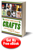 Cheap and Easy Crafts